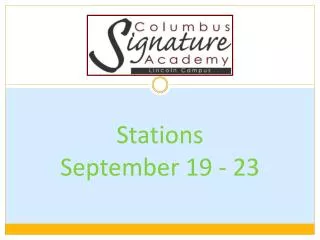 Stations September 19 - 23