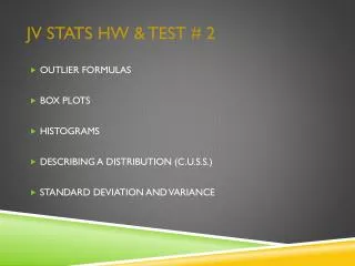 JV Stats HW &amp; Test # 2