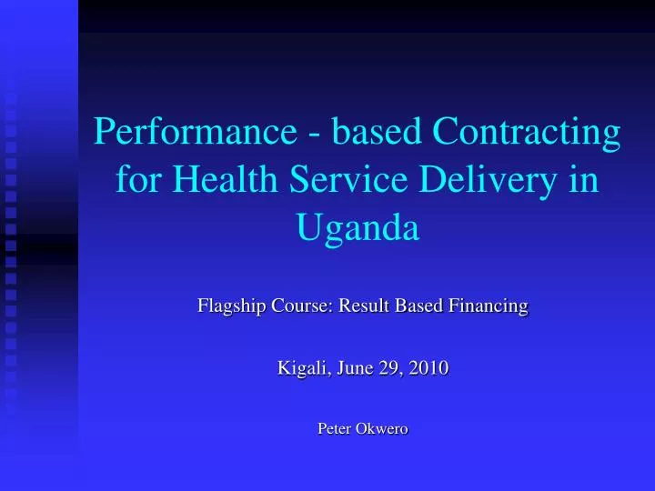performance based contracting for health service delivery in uganda