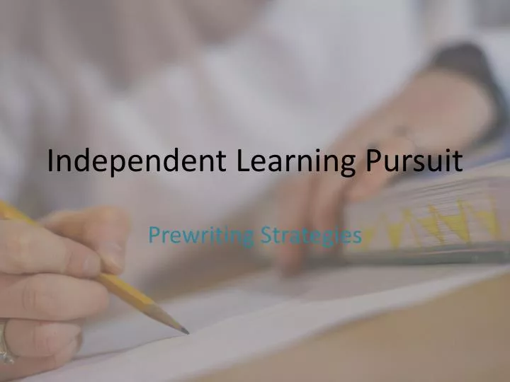 independent learning pursuit