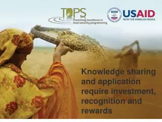 Knowledge sharing and application require investment, recognition and rewards