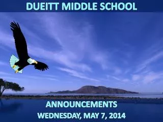 ANNOUNCEMENTS WEDNESDAY, MAY 7, 2014