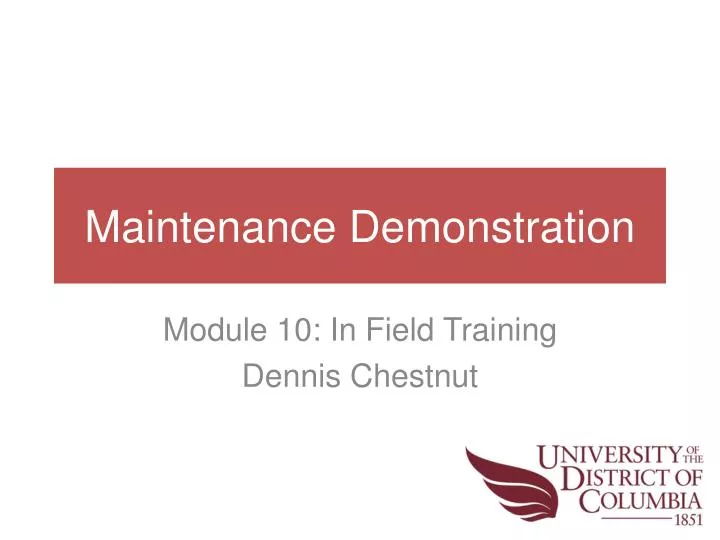 maintenance demonstration