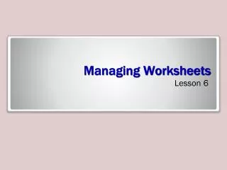 Managing Worksheets