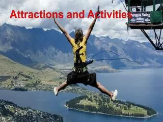Attractions and Activities