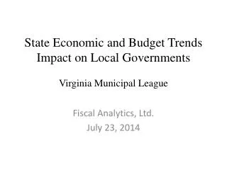 State Economic and Budget Trends Impact on Local Governments Virginia Municipal League