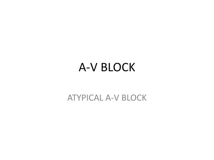 a v block