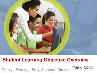 Student Learning Objective Overview