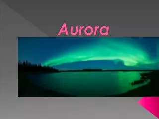 Aurora