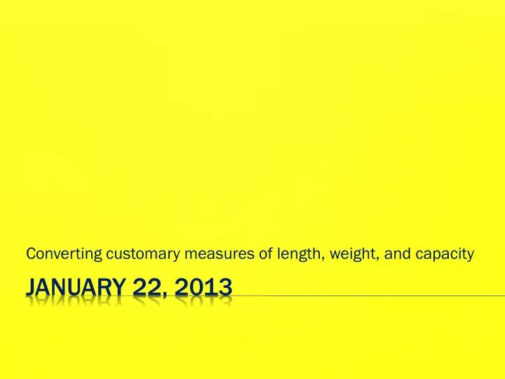 converting customary measures of length weight and capacity