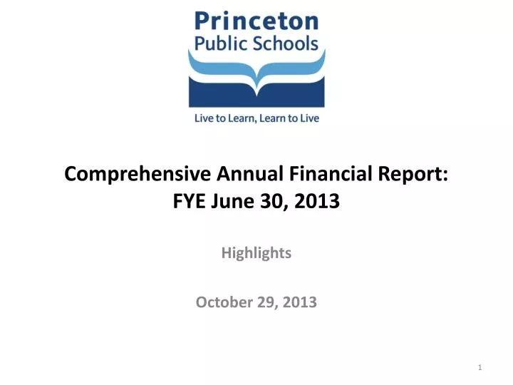 comprehensive annual financial report fye june 30 2013