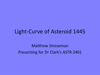 Light-Curve of Asteroid 1445