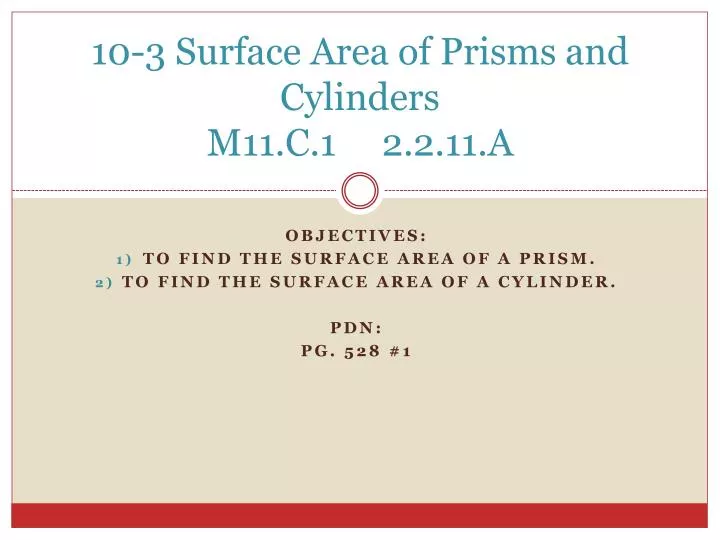 10 3 surface area of prisms and cylinders m11 c 1 2 2 11 a