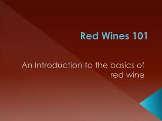 Red Wines 101