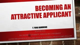 Becoming an Attractive Applicant