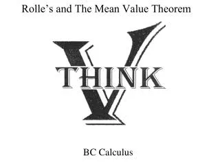 Rolle’s and The Mean Value Theorem