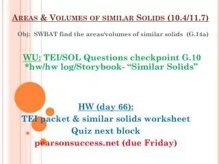 Areas &amp; Volumes of similar Solids (10.4/11.7)