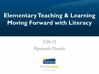 Elementary Teaching &amp; Learning Moving Forward with Literacy