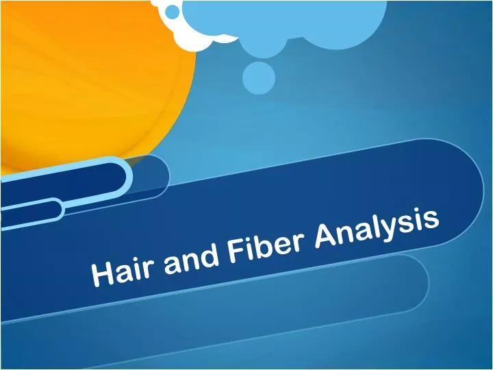 hair and fiber analysis