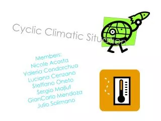 Cyclic Climatic Situation