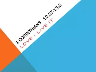 1 Corinthians 12:27-13:3