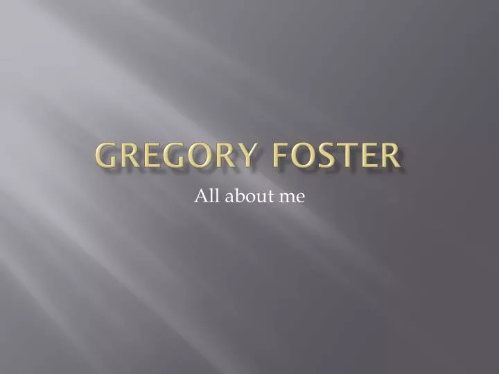 gregory foster