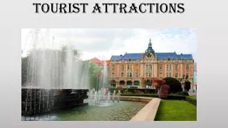 Tourist attractions