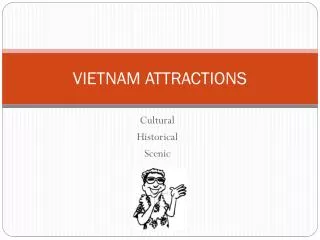 VIETNAM ATTRACTIONS