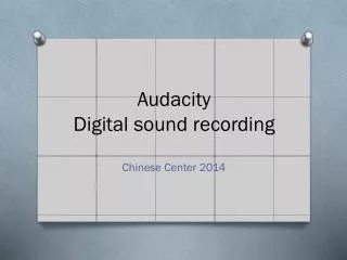 Audacity Digital sound recording