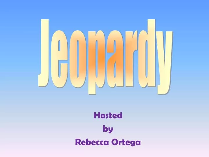 hosted by rebecca ortega