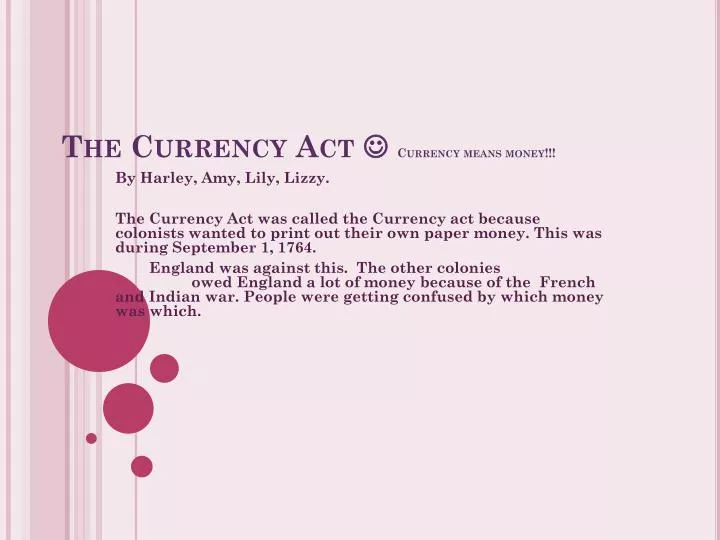 the currency act currency means money