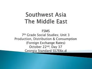 Southwest Asia The Middle East