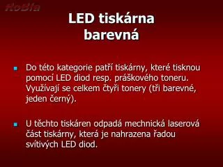 led tisk rna barevn