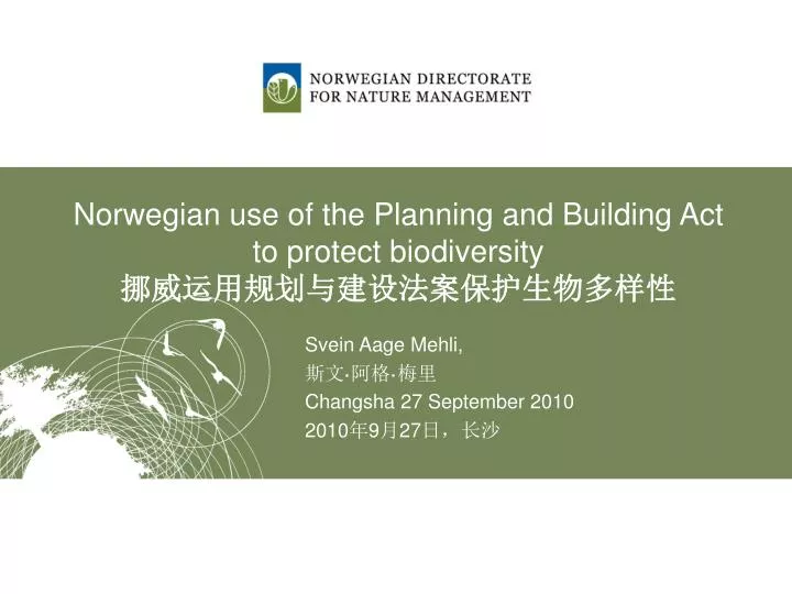 norwegian use of the planning and building act to protect biodiversity