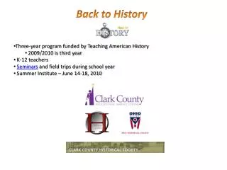 Three-year program funded by Teaching American History 2009/2010 is third year K-12 teachers