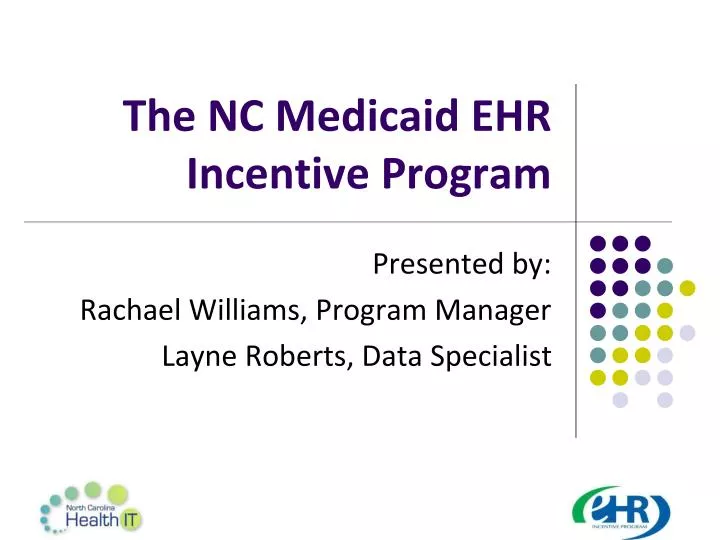 the nc medicaid ehr incentive program