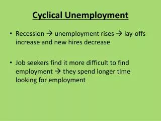 Cyclical Unemployment