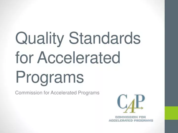 quality standards for accelerated programs