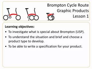 Brompton Cycle Route Graphic Products Lesson 1