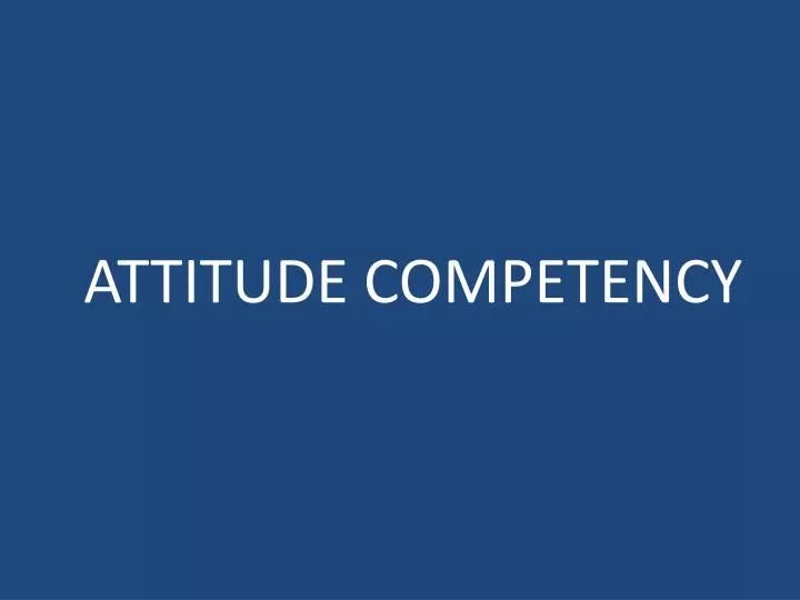 attitude competency