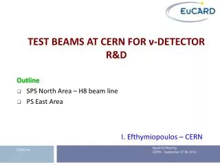 Test Beams at CERN for ?- Detector R&amp; D