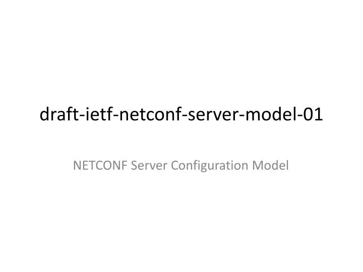draft ietf netconf server model 01