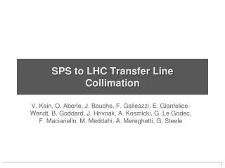 SPS to LHC Transfer Line Collimation