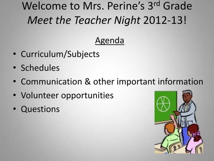 welcome to mrs perine s 3 rd grade meet the teacher night 2012 13