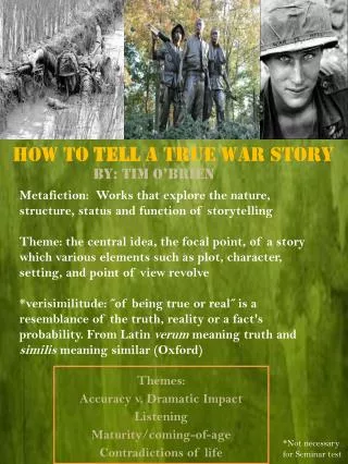 How to tell a True War Story