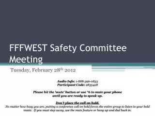FFFWEST Safety Committee Meeting