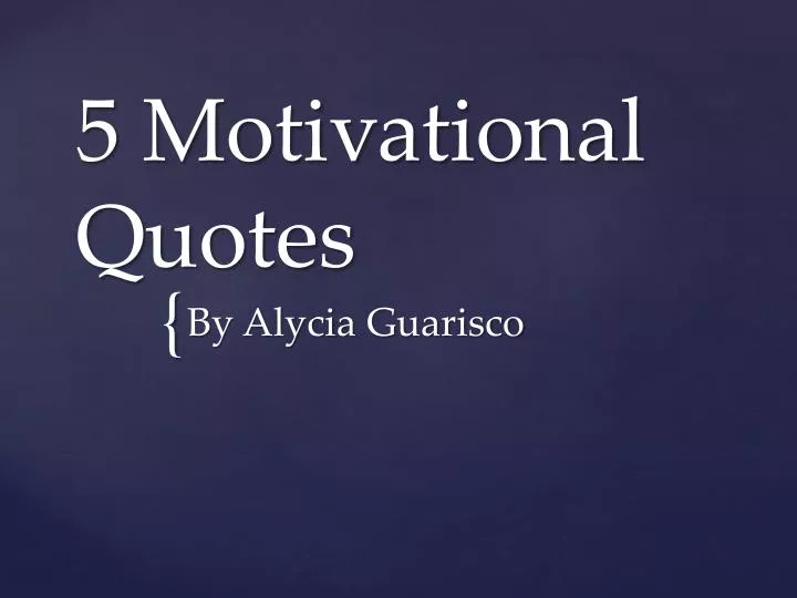 5 motivational quotes