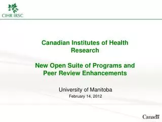 Canadian Institutes of Health Research New Open Suite of Programs and Peer Review Enhancements