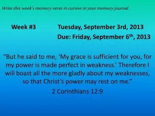 write this week s memory verse in cursive in your memory journal