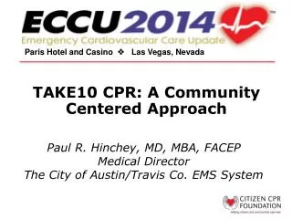 TAKE10 CPR: A Community Centered Approach